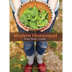 Modern Homestead: Grow Raise Create Paperback, Fulcrum Group