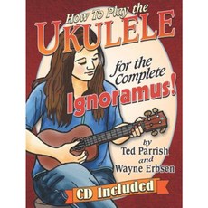 How to Play the Ukulele for the Complete Ignoramus Spiral, Mel Bay Publications, Inc.