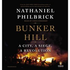 Bunker Hill: A City a Siege a Revolution Compact Disc, Penguin Audiobooks