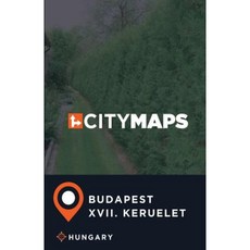 城市地圖布達佩斯 XVII。 Keruelet 匈牙利 平裝本, Createspace獨立發布平台