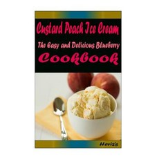 奶油桃子冰淇淋：有史以來最神奇的平裝食譜, Createspace獨立發布平台