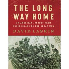 The Long Way Home: An American Journey from Ellis Island to the Great War MP3 CD, Tantor Audio