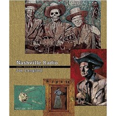 Nashville Radio: Art Writings and Music [With CD] Paperback, Verse Chorus Press