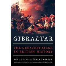 Gibraltar: The Greatest Siege in British History Hardcover, Viking