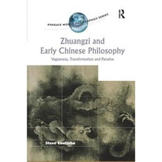 Zhuangzi and Early Chinese Philosophy: Vagueness Transformation and Paradox Paperback, Routledge