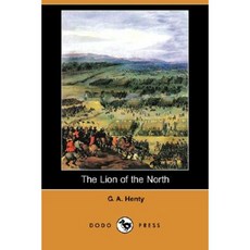 The Lion of the North (Dodo Press) Paperback, Dodo Press