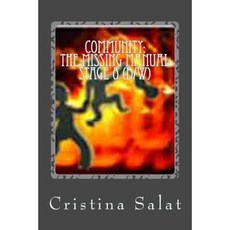 Community: The Missing Manual Stage 8 (B/W): Crossroads Paperback, Createspace Independent Publishing Platform