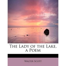 The Lady of the Lake a Poem Paperback, BiblioLife