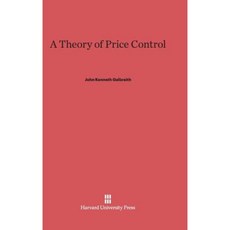 A Theory of Price Control Hardcover, Harvard University Press