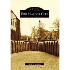 Egg Harbor City Paperback, Arcadia Publishing (SC)