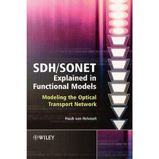 SDH / SONET Explained in Functional Models: Modeling the Optical Transport Network 精裝版, Wiley