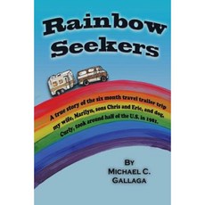 Rainbow Seekers Paperback, Createspace Independent Publishing Platform