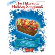The Hilarious Holiday Songbook: Piano/Vocal/Guitar Paperback, Alfred Music