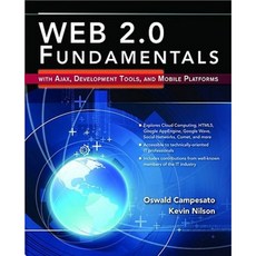 Web 2.0 Fundamentals with Ajaz Development Tools and Mobile Platforms [With CDROM] Paperback, Jones & Bartlett Publishers
