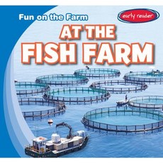 At the Fish Farm Paperback, Gareth Stevens Publishing