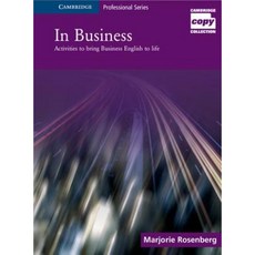 In Business: Activities to Bring Business English to Life Spiral, Cambridge University Press