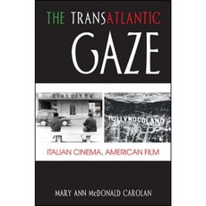 The Transatlantic Gaze: Italian Cinema American Film Hardcover, State University of New York Press