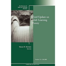 Third Update on Adult Learning Theory: New Directions for Adult and Continuing Education Number 119 Paperback, Jossey-Bass
