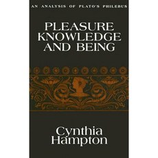 Pleasure Knowledge and Being: An Analysis of Plato's Philebus Paperback, State University of New York Press