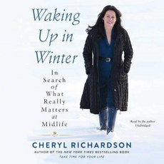 Waking Up in Winter: In Search of What Really Matters at Midlife MP3 CD, HarperCollins