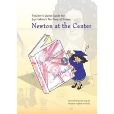 Teacher's Quest Guide for Joy Hakim's the Story of Science: Newton at the Center Spiral, Smithsonian Books (DC)