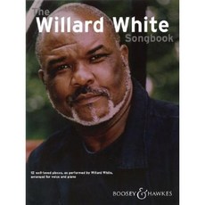 The Willard White Songbook Paperback, Boosey & Hawkes Inc