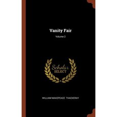 Vanity Fair; Volume 2 Hardcover, Pinnacle Press