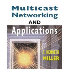 Multicast Networking and Applications Paperback, Addison-Wesley Professional