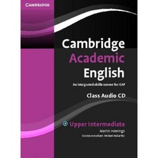 Cambridge Academic English B2 Upper Intermediate Class Audio CD: An Integrated Skills Course for Eap Compact Disc, Cambridge University Press