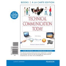 Technical Communication Today Books a la Carte Edition Loose Leaf, Pearson