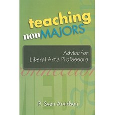 Teaching Nonmajors: Advice for Liberal Arts Professors Paperback, State University of New York Press
