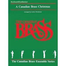 The Canadian Brass Christmas: Keyboard/Synthesizer Paperback