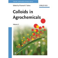 Colloids in Agrochemicals Volume 5: Colloids and Interface Science Hardcover, Wiley-Vch