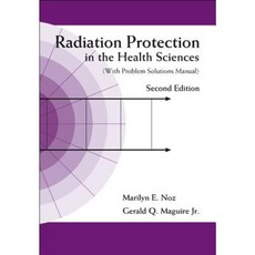 健康科學中的輻射防護【附問題解答手冊】精裝, 世界科學出版公司