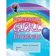 Powerful Girl Journal - Rainbow Journey: Volume 1 Paperback, Createspace