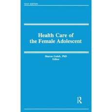 Health and the Female Adolescent Paperback, Routledge