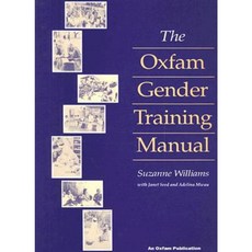 The Oxfam Gender Training Manual Spiral, Oxfam Publishing