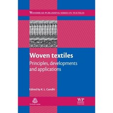 Woven Textiles: Principles Technologies and Applications Hardcover, Woodhead Publishing