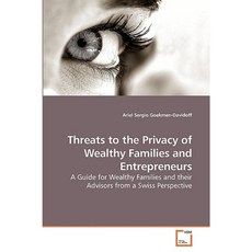 Threats to the Privacy of Wealthy Families and Entrepreneurs Paperback, VDM Verlag