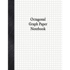 Octagonal Graph Paper Notebook: 1/3" Octagonal Rule 80 Pages Paperback, Createspace Independent Publishing Platform