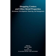 Shopping Centers and Other Retail Properties: Investment Development Financing and Management 精裝版, Wiley