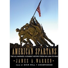 American Spartans: The U.S. Marines: A Combat History from Iwo Jima to Iraq MP3 CD, Blackstone Audiobooks