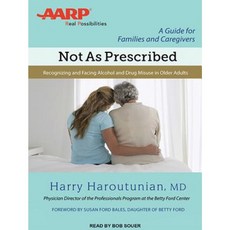 Not as Prescribed: Recognizing and Facing Alcohol and Drug Misuse in Older Adults Compact Disc, Tantor Audio
