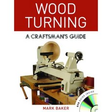Wood Turning: A Craftsman's Guide [With DVD] Paperback, GMC Publications