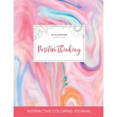 Adult Coloring Journal: Positive Thinking (Pet Illustrations Bubblegum) Paperback, Adult Coloring Journal Press