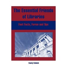 The Essential Friends of Libraries [With CD] Paperback, American Library Association