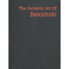 The Fantastic Art of Beksinski Hardcover, Morpheus International