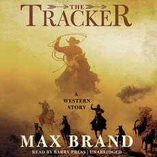 The Tracker: A Western Story MP3 CD, Blackstone Audiobooks