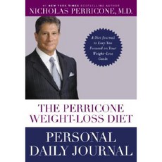 The Perricone Weight-Loss Diet Personal Journal: A Simple 3-Part Plan to Lose the Fat the Wrinkles and the Years Paperback, Ballantine Books
