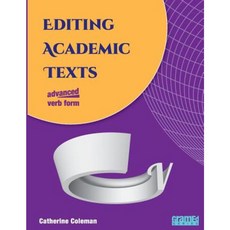Editing Academic Texts: Verb Form Paperback, Coleman's Classroom
